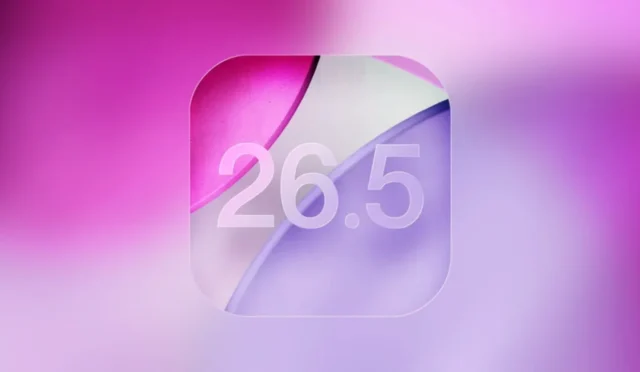 iOS 26.5 Geliyor: Apple'dan Yeni iPhone Özellikleri ve Çıkış Tarihi!